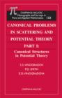 Canonical Problems in Scattering and Potential Theory Part 1 : Canonical Structures in Potential Theory - eBook