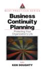 Business Continuity Planning : Protecting Your Organization's Life - eBook
