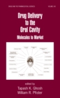 Drug Delivery to the Oral Cavity : Molecules to Market - eBook