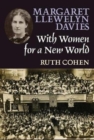 Margaret Llewelyn Davies : With Women for a New World - Book