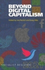 Beyond Digital Capitalism : New Ways of Living Socialist Register - Book