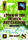 Tour of the Arnhem Battlefields - Book