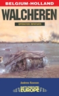 Walcheren - Operation Infatuate : Belgium-Holland - Book