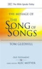 The Message of the Song of Songs : The Lyrics Of Love - Book