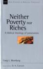 Neither Poverty Nor Riches : Biblical Theology Of Possessions - Book