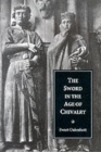The Sword in the Age of Chivalry - Book