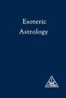 Treatise on Seven Rays : Esoteric Astrology v. 3 - Book