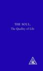 The Soul : The Quality of Life - Book