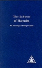 Labours of Hercules : An Astrological Interpretation - Book