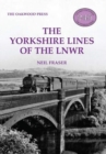 The Yorkshire Lines of the LNWR - Book