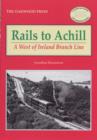 Rails to Achill : A West of Ireland Branch Line - Book