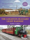 The Leighton Buzzard Light Railway - Book