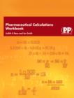 Pharmaceutical Calculations Workbook - Book