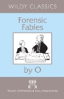 Forensic Fables by O - Book