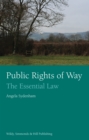 Public Rights of Way: The Essential Law - Book
