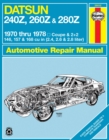 Datsun 240Z (1970-1973), 260Z (1974-1975) & 280Z (1976-1978) Haynes Repair Manual (USA) - Book