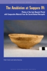 The Anubieion at Saqqara Iv : Pottery of the Late Dynastic Period with Comparative Material from the Sacred Animal Necropolis - Book