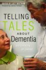 Telling Tales About Dementia : Experiences of Caring - eBook