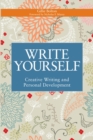 Write Yourself : Creative Writing and Personal Development - eBook