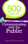 500 Tips for Communicating with the Public - eBook