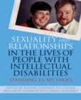 Sexuality and Relationships in the Lives of People with Intellectual Disabilities : Standing in My Shoes - eBook