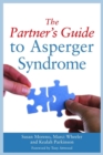 The Partner's Guide to Asperger Syndrome - eBook