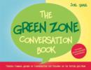 The Green Zone Conversation Book : Finding Common Ground in Conversation for Children on the Autism Spectrum - eBook