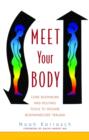 Meet Your Body : CORE Bodywork Tools to Release Bodymindcore Trauma - eBook