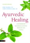 Ayurvedic Healing : Contemporary Maharishi Ayurveda Medicine and Science Second Edition - eBook