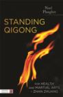 Standing Qigong for Health and Martial Arts - Zhan Zhuang - eBook