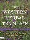 The Western Herbal Tradition : 2000 Years of Medicinal Plant Knowledge - eBook