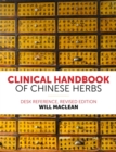 Clinical Handbook of Chinese Herbs : Desk Reference, Revised Edition - eBook