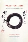 Practical Zen : Meditation and Beyond - eBook