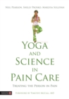 Yoga and Science in Pain Care : Treating the Person in Pain - eBook