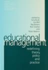 Educational Management : Redefining Theory, Policy and Practice - eBook