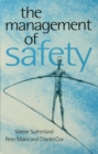 The Management of Safety : The Behavioural Approach to Changing Organizations - eBook