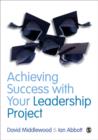 Achieving Success with your Leadership Project - Book