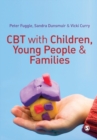 CBT with Children, Young People and Families - Book