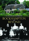 Thomas Hardy : Bockhampton and Beyond - Book