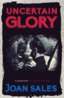 Uncertain Glory - eBook