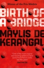 Birth of a Bridge - eBook