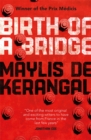 Birth of a Bridge - Book