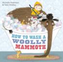How to Wash a Woolly Mammoth - Book