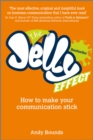 The Jelly Effect : How to Make Your Communication Stick - Book