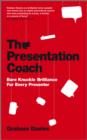 The Presentation Coach : Bare Knuckle Brilliance For Every Presenter - eBook