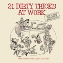 21 Dirty Tricks at Work : How to Beat the Game of Office Politics - eBook