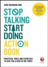 Stop Talking, Start Doing Action Book : Practical tools and exercises to give you a kick in the pants - eBook