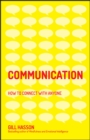 Communication : How to Connect with Anyone - eBook