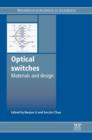 Optical Switches : Materials And Design - eBook