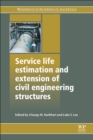 Service Life Estimation and Extension of Civil Engineering Structures - eBook